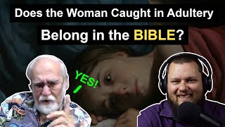 Does the WOMAN CAUGHT in ADULTERY belong in the BIBLE w Dr Maurice Robinson ByzantineText [upl. by Rudin]