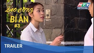 Lao công bí ẩn  Tập 3  Trailer HTV LCBA [upl. by Manley264]