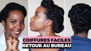 CHEVEUX CRÉPUS 5 COIFFURES FACILES POUR LE BUREAU [upl. by Elliot]