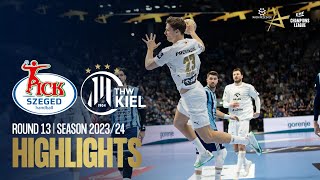 OTP Bank  PICK Szeged vs THW Kiel  Round 13  EHF Champions League Men 202324 [upl. by Bridgid]