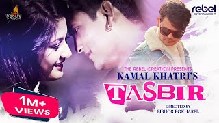 Tasbir  Kamal Khatri ft Barsha Raut  Bishow Sharma [upl. by Aizek800]