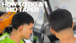 Haircut Tutorial  Mid Taper [upl. by Giah]