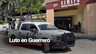 GUERRERO SIN SEGURIDAD  Se llevarán a cabo los sepelios de víctimas encontradas en una camioneta [upl. by Casilda]