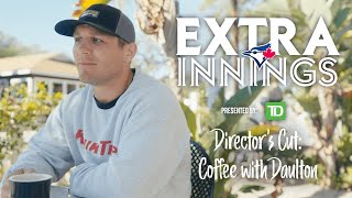 Extra Innings Directors Cut Coffee with Daulton Varsho [upl. by Mccreary]