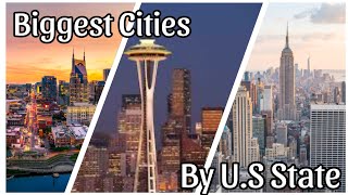 The Biggest Cities by US State  2024 Edition [upl. by Naesal]