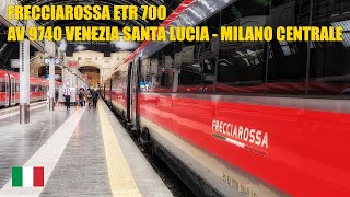 LAnsaldoBreda V250 in servizio Frecciarossa  Da Venezia a Milano sull ETR 700 [upl. by Ladonna]