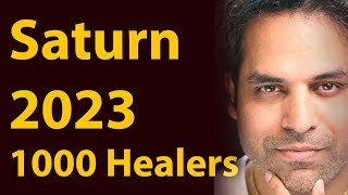 Saturn 2023 Transit in Shatabhisha help from 1000 healers All Ascendants [upl. by Kingdon]