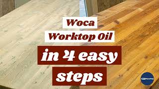 Woca Worktop Oil in 4 Easy Steps [upl. by Nwonknu]