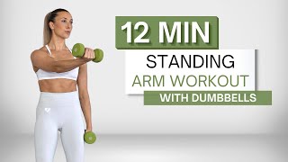 12 min STANDING ARM WORKOUT  With Dumbbells  No Pushups [upl. by Rafaellle868]