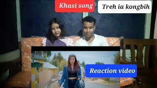 Reaction videokhasi song Treh ia nga kongbih imonampNanisha [upl. by Sibell585]