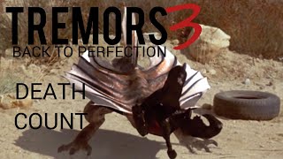 Tremors 3 Back To Perfection 2001 Death Count [upl. by Dowd]