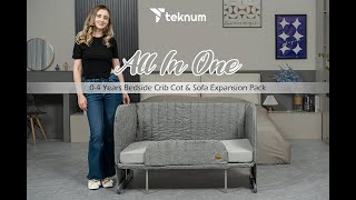 Teknum All In One 04 Years Bedside Crib Cot amp Sofa Expansion Pack [upl. by Nnybor684]