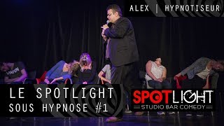 Hypnose  Le Spotlight sous hypnose  Alex Hypnotiseur [upl. by Palestine20]