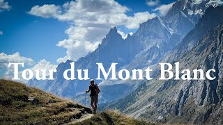 Tour du Mont Blanc [upl. by Sharlene98]