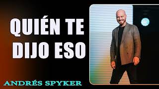 Kelly Spyker – ¿Quién Te Dijo Eso [upl. by Lleder]