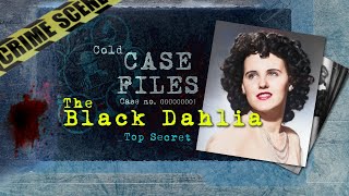 The Black Dahlia Hollywood’s Most Notorious Unsolved Murder [upl. by Frankie]