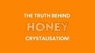 What is Crystallisation in Honey [upl. by Sholem]