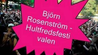 Björn Rosenström  Hultfredsfestivalen [upl. by Aeirdna323]