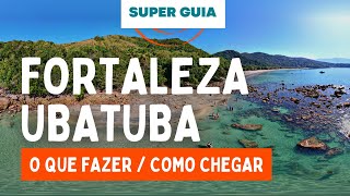 Praia da Fortaleza Ubatuba como chegar e muitas dicas [upl. by Nahor]