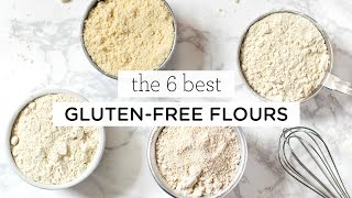 6 BEST GLUTENFREE FLOURS ‣‣ for all your baking recipes [upl. by Trebleda]