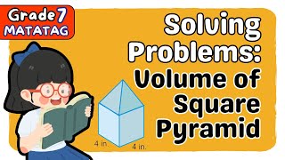 SOLVING VOLUME PROBLEM  SQUARE PYRAMID  SECOND QUARTER GRADE 7 MATATAG TAGALOG MATH TUTORIAL [upl. by Agretha]