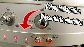 Delonghi Magnifica Wasserhärte einstellen  So wirds gemacht [upl. by Coplin168]