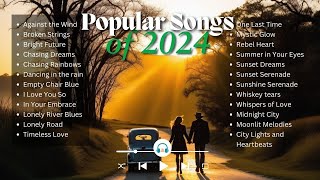 Popular Songs of 2024  Best Original Hits amp Trending Music [upl. by Laenahtan]