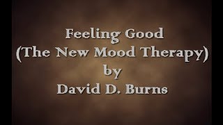 Feeling Good The New Mood Therapy Book by David D Burns [upl. by Mairim]