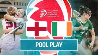 England v Ireland  Pool Play Highlights  2024 World Lacrosse Womens U20 Championship [upl. by Bale]