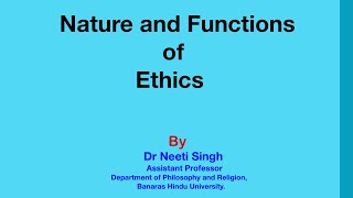 Nature and Functions of Ethics Main Branches of Ethics [upl. by Purvis]