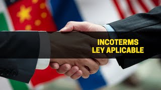 Cap 9 ¡Cómo los Incoterms impactan en la ley aplicable [upl. by Gulick266]