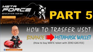 How to transfer USDT from Binance to Metamask Polygon METAFORCE EDUCATION SERIES PART 5 [upl. by Ennayram]