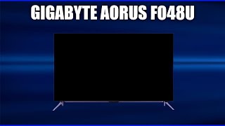 Монитор Gigabyte Aorus FO48U [upl. by Pich]