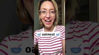 How to Pronounce OATMEAL  SHORTS Quick English Pronunciation Mini Lesson Learnenglish [upl. by Nyledam705]