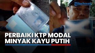 Berbekal Minyak Kayu Putih Begini Cara Mang Ade Perbaiki KTP Rusak Kliennya hingga Tampak Baru Lagi [upl. by Kailey]