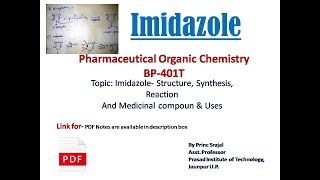 Imidazole  Structure Synthesis Reaction and Medicinal Compound amp Uses  Explained Step by Step [upl. by Aysa962]