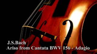 JSBach  Arioso from Cantata BWV 156  Adagio [upl. by Dardani499]