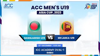 Bangladesh vs Sri Lanka  Match 11  ACC Mens U19 Asia Cup 2023 [upl. by Ainocal]