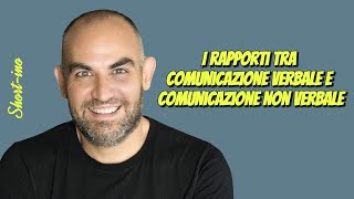 Quali sono i rapporti tra comunicazione verbale e non verbale psicologia emozioni linguaggio [upl. by Aissyla]