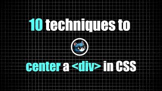 Center a Div in CSS Like a PRO with These 10 Techniques [upl. by Yezdnil]