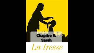 9 La tresse chapitre 9 livre audio [upl. by Patrich]