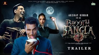 BHOOT BANGLA Trailer AkshayKairaPareshRawarRajpalAneesBedk [upl. by Lanford531]