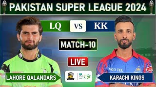 PSL LIVE LAHORE QALANDARS vs KARACHI KINGS MATCH 10 LIVE COMMENTARY  KK vs LQ LIVE [upl. by Aip]