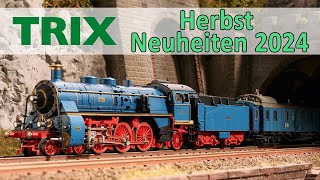 Trix Herbst Neuheiten 2024  Spur H0 und N [upl. by Warner172]