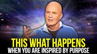 This What Happens When You Are Inspired By Great Purpose  Wayne Dyer [upl. by Japha]