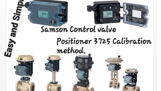 3725 Positioner Auto Calibration  Samson Control valve Calibration  Positioner initialization [upl. by Eikcid250]