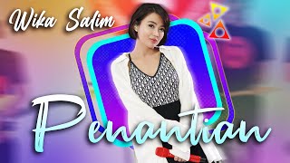 Wika Salim  Penantian feat Orkes Paman Kudos [upl. by Nyram479]