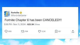 Fortnite Chapter 6 CANCELLED [upl. by Yrakaz]