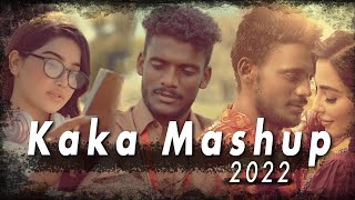 Kaka Mashup 2022  Mr Danish  Best Punjabi Mashup  Valentine special  Latest Punjabi Song 2022 [upl. by Darbee]