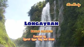 Longayban Igorot Oppa Vlog and Music [upl. by Rooke]